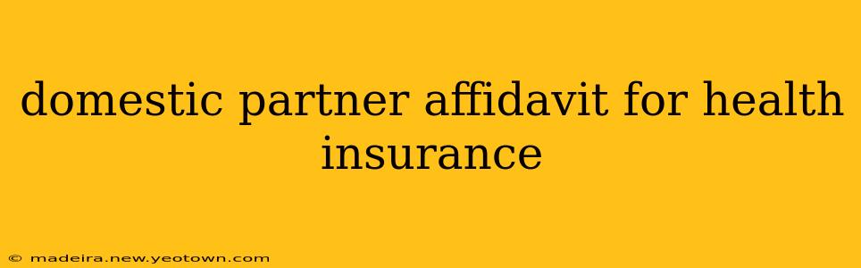 domestic partner affidavit for health insurance