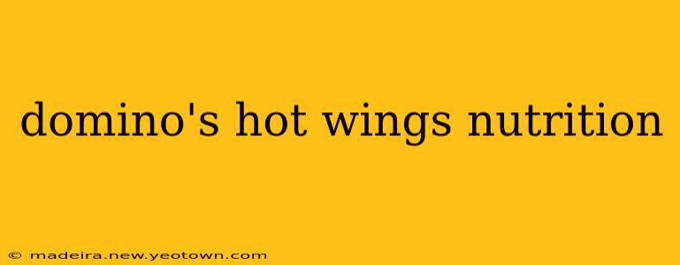 domino's hot wings nutrition