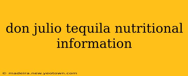 don julio tequila nutritional information