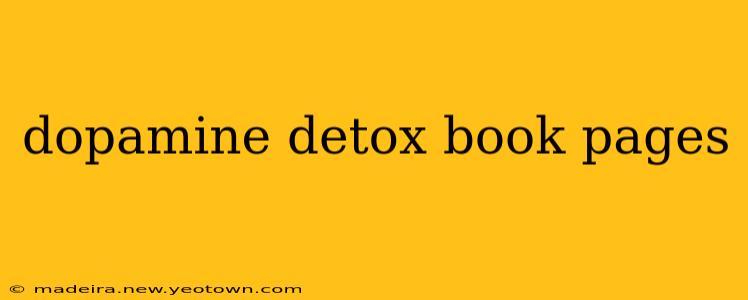 dopamine detox book pages