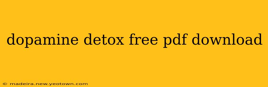 dopamine detox free pdf download