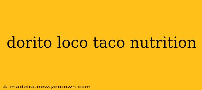 dorito loco taco nutrition