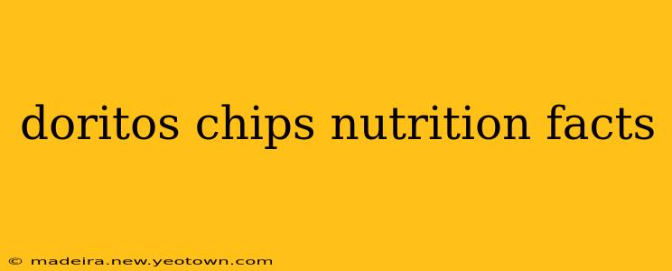 doritos chips nutrition facts
