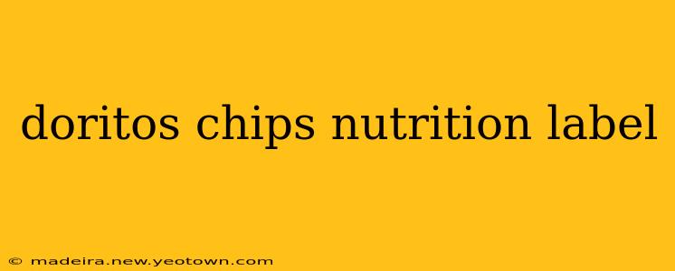 doritos chips nutrition label