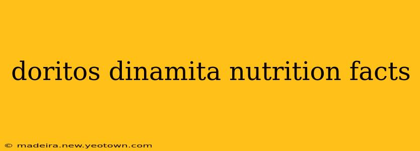 doritos dinamita nutrition facts