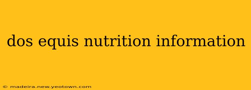 dos equis nutrition information