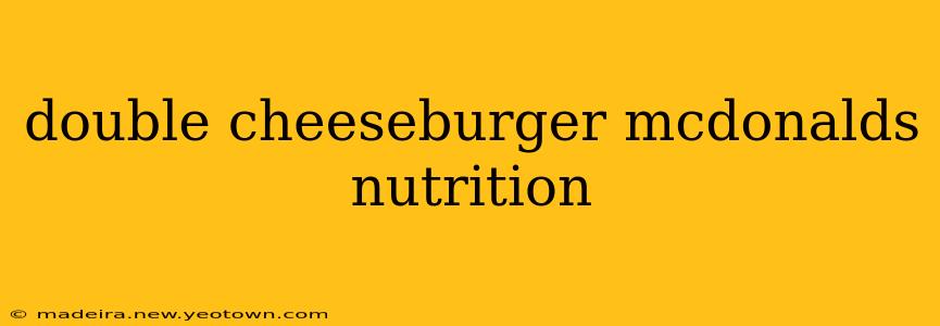 double cheeseburger mcdonalds nutrition