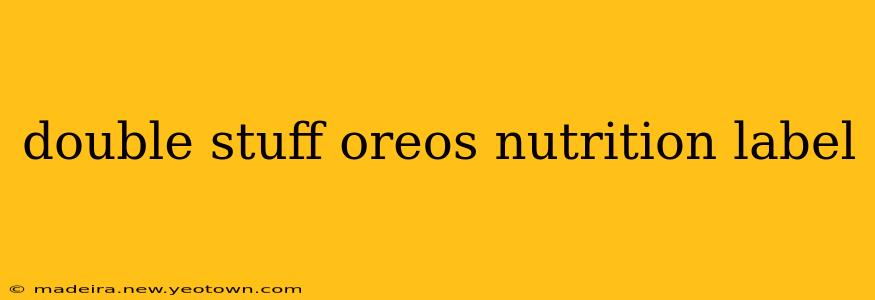double stuff oreos nutrition label