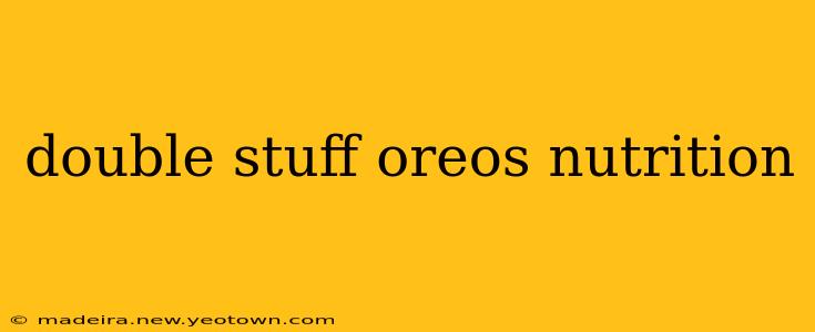 double stuff oreos nutrition