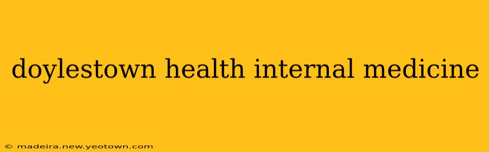 doylestown health internal medicine