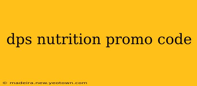 dps nutrition promo code