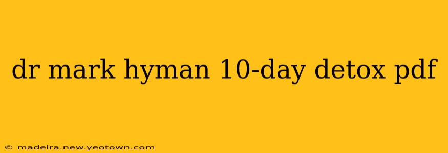 dr mark hyman 10-day detox pdf