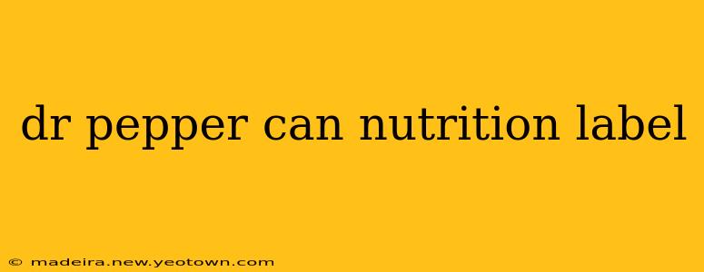 dr pepper can nutrition label