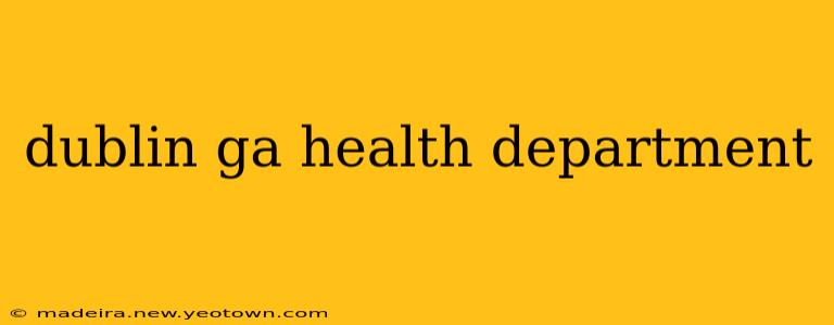 dublin ga health department