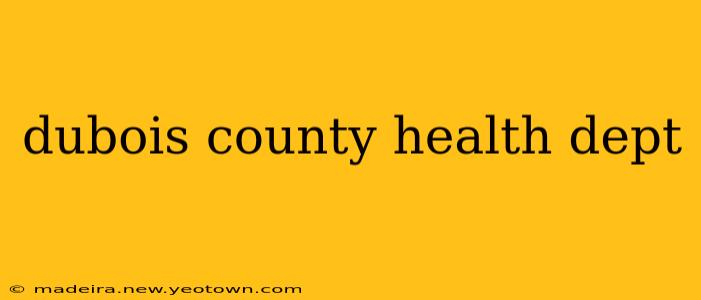 dubois county health dept
