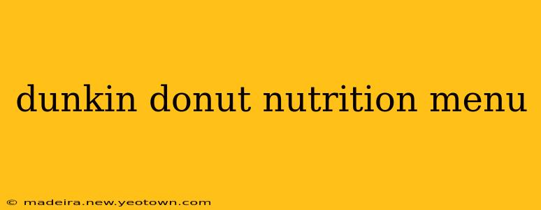 dunkin donut nutrition menu