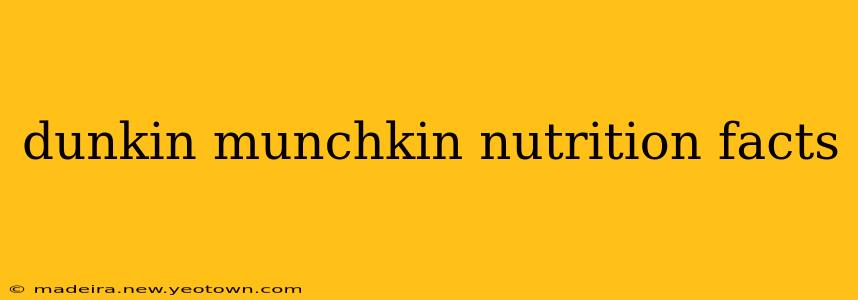 dunkin munchkin nutrition facts