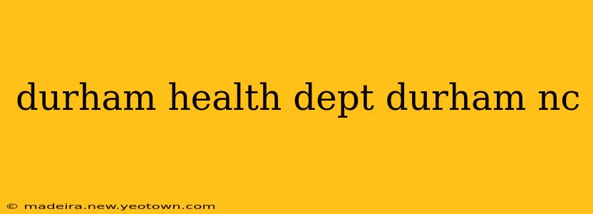 durham health dept durham nc