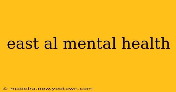 east al mental health