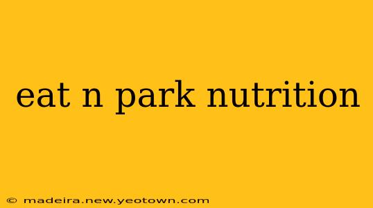 eat n park nutrition