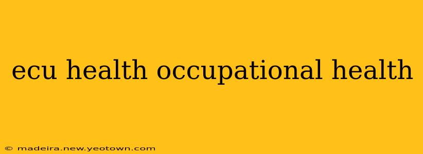 ecu health occupational health