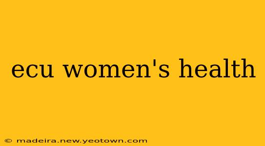 ecu women's health
