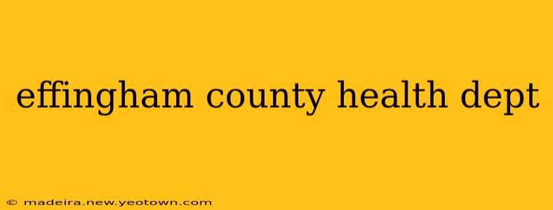 effingham county health dept