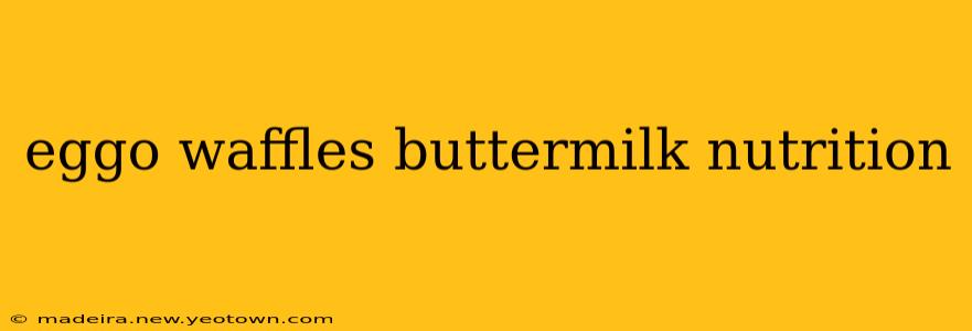 eggo waffles buttermilk nutrition