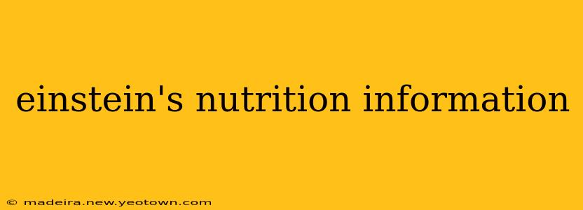 einstein's nutrition information