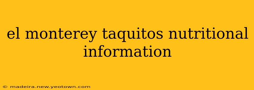 el monterey taquitos nutritional information