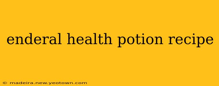 enderal health potion recipe