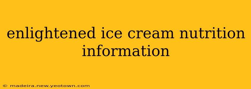 enlightened ice cream nutrition information