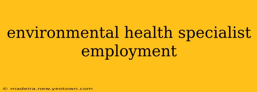 environmental health specialist employment