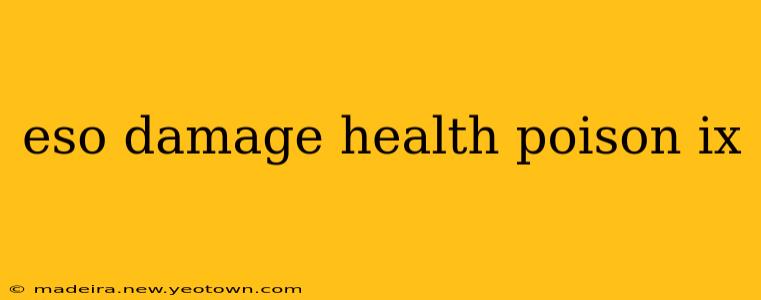 eso damage health poison ix