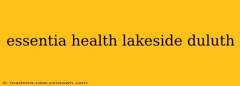 essentia health lakeside duluth