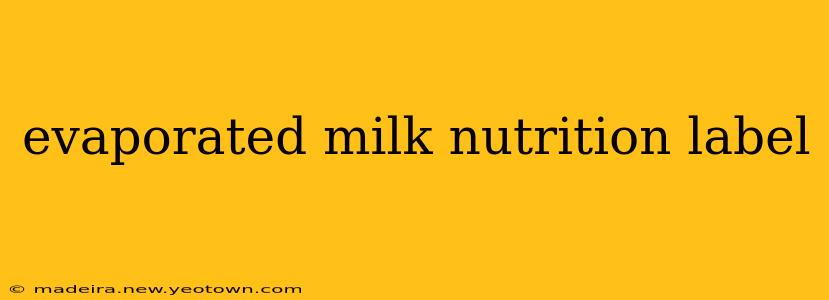 evaporated milk nutrition label