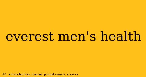 everest men's health
