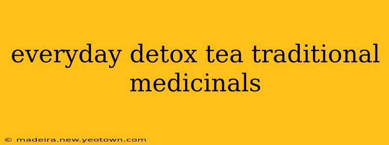 everyday detox tea traditional medicinals