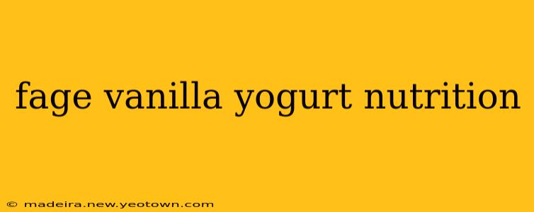 fage vanilla yogurt nutrition