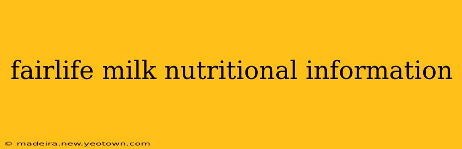 fairlife milk nutritional information