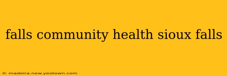falls community health sioux falls