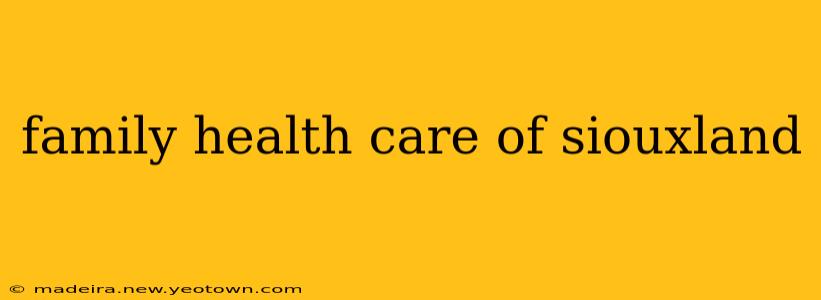 family health care of siouxland