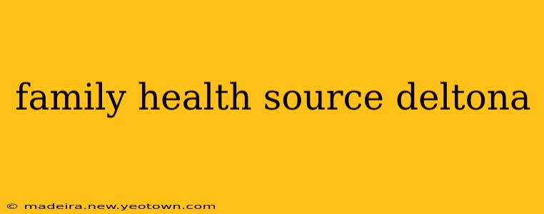 family health source deltona