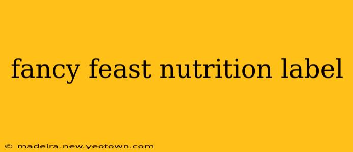 fancy feast nutrition label