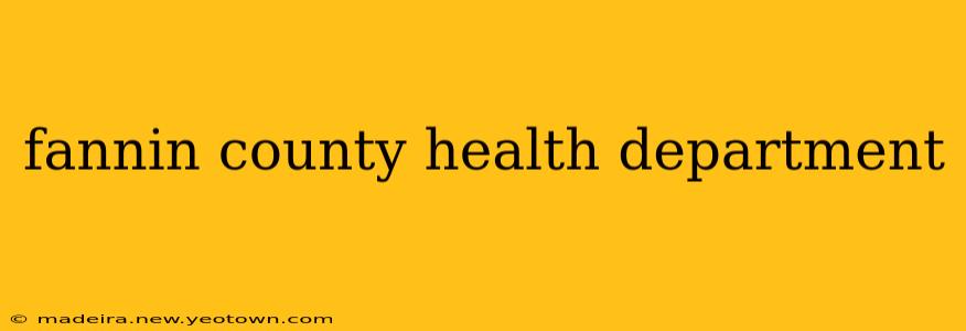 fannin county health department