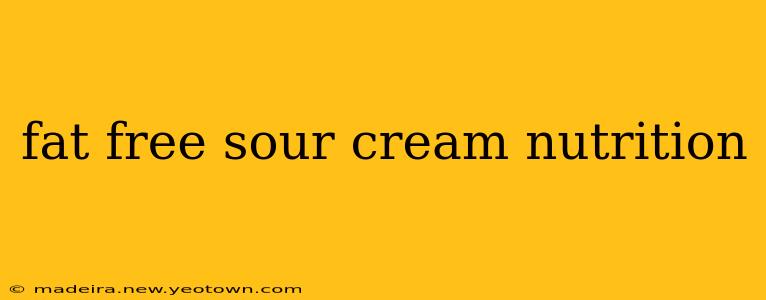fat free sour cream nutrition