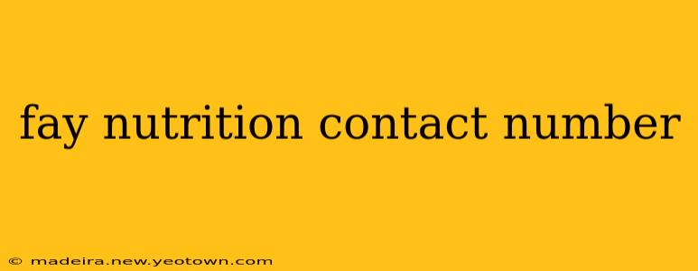 fay nutrition contact number