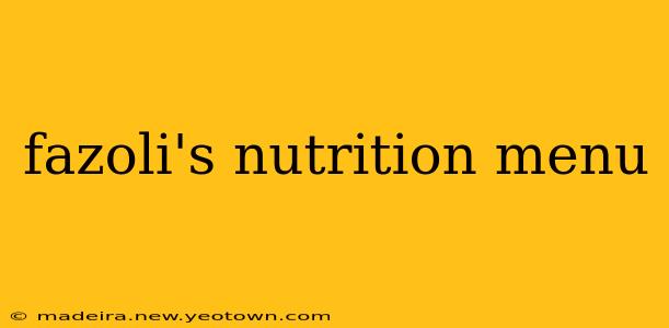 fazoli's nutrition menu