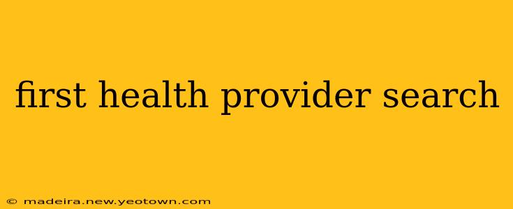 first health provider search