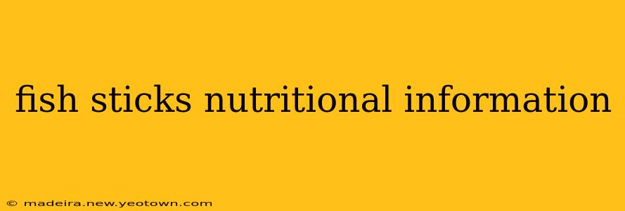 fish sticks nutritional information